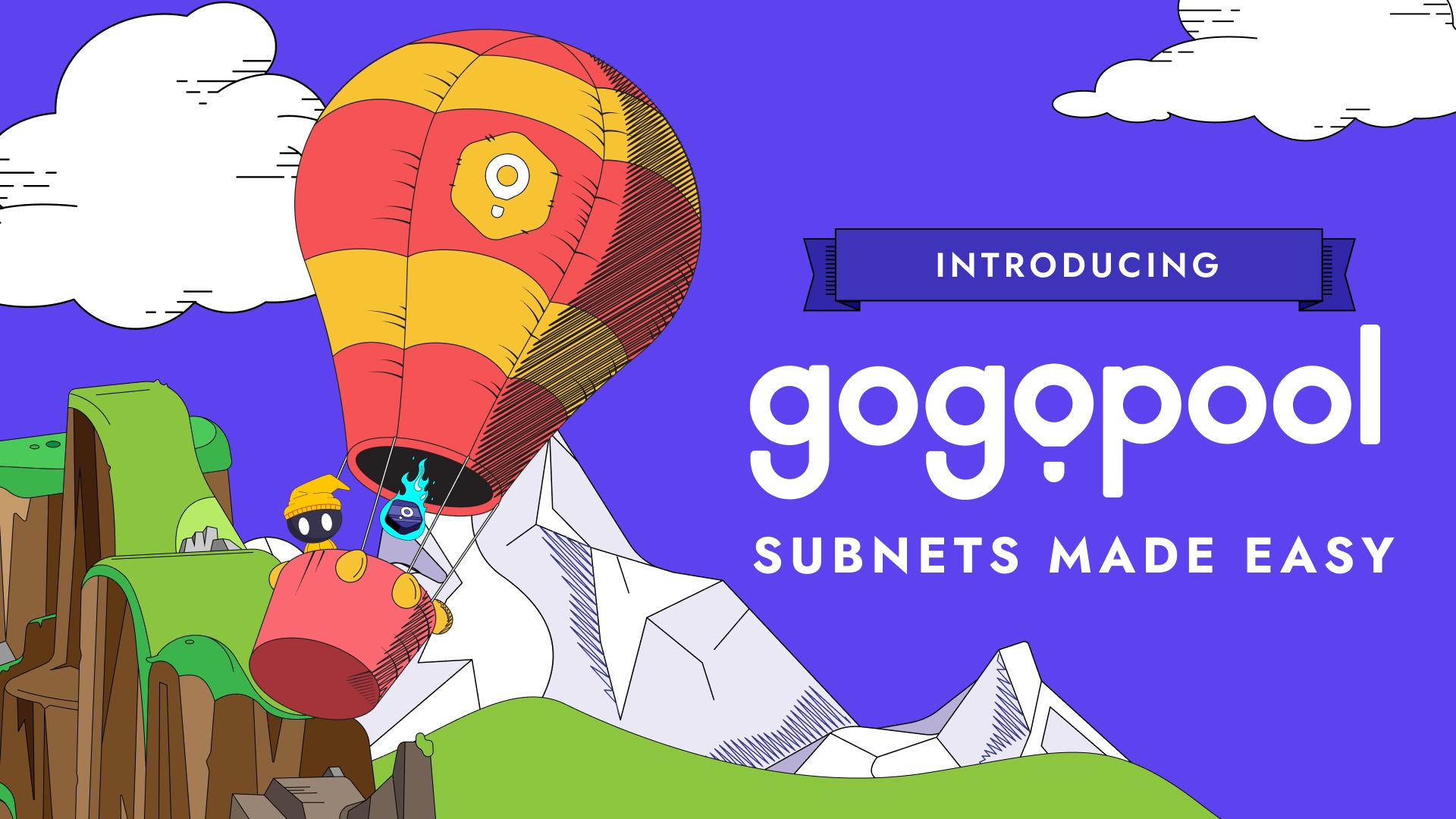 Main image for: Introducing GoGoPool—the Future of Subnet Development