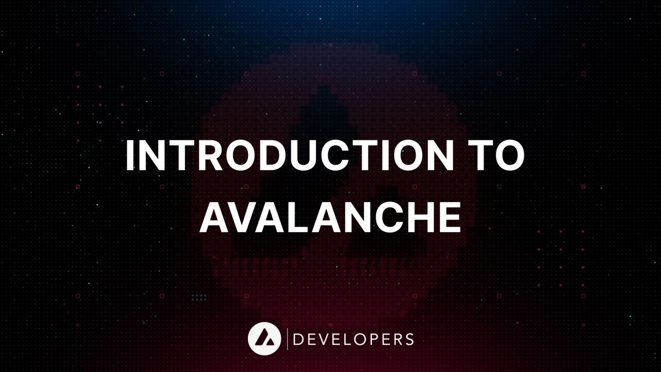 Introduction to Avalanche: Avax Developers Blog