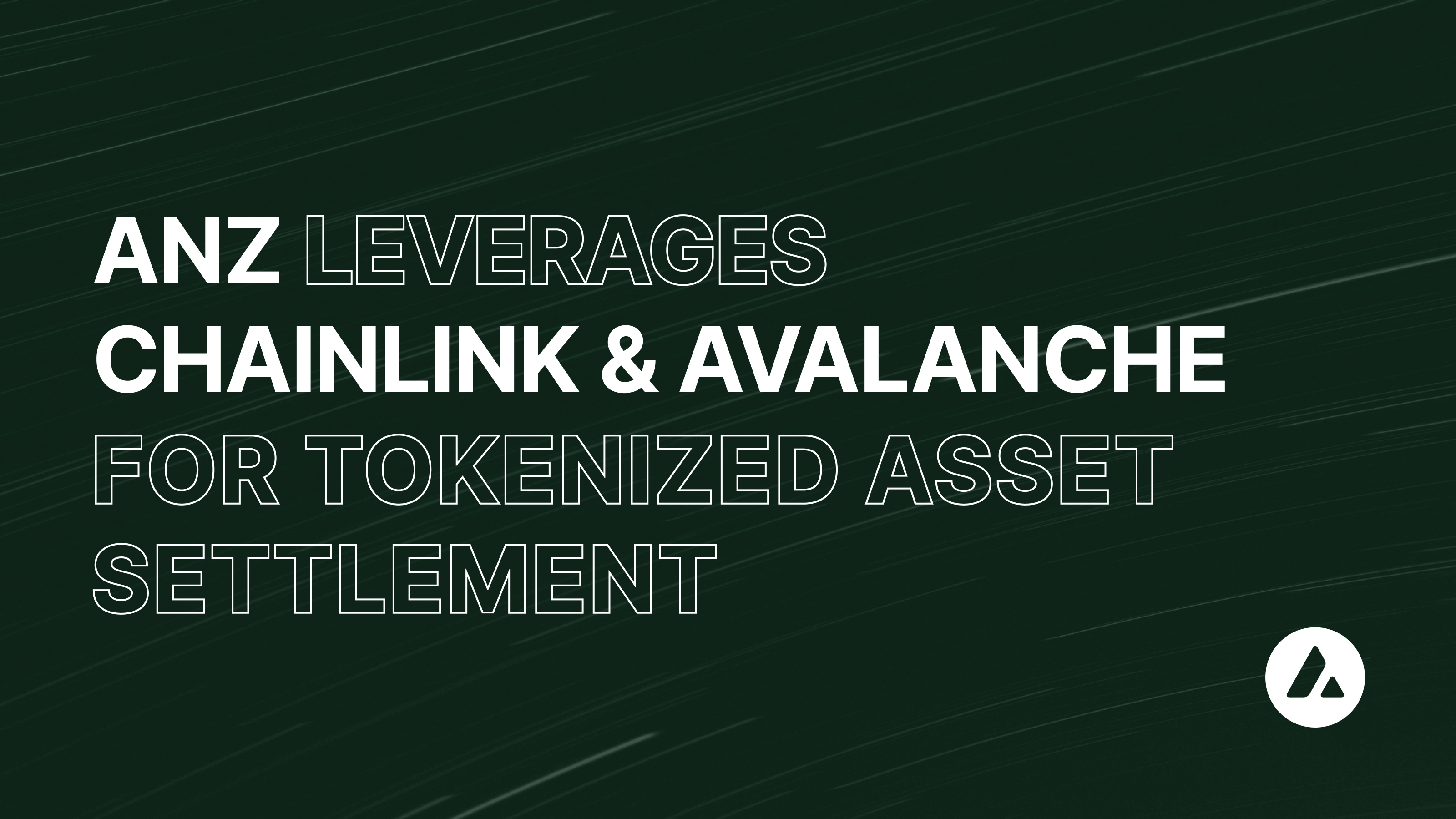 Avalanche and Chainlink Leveraged in Tokenized Asset Settlement Project
