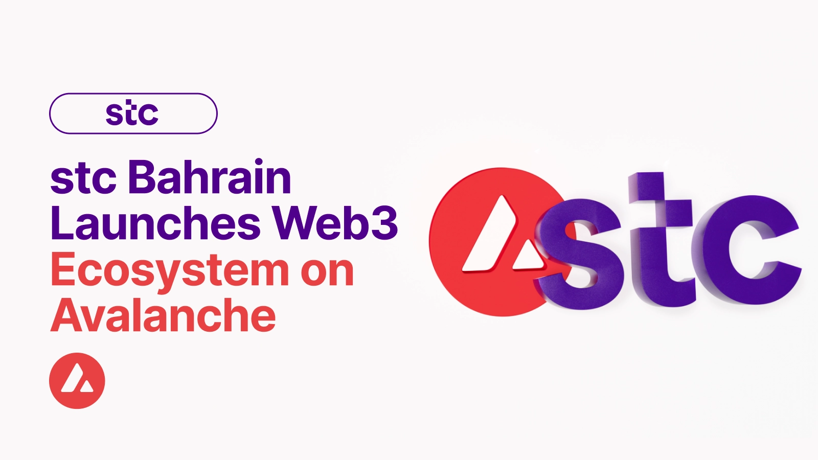 stc Bahrain and Avalanche forge partnership to drive Web3 progress in the Middle East