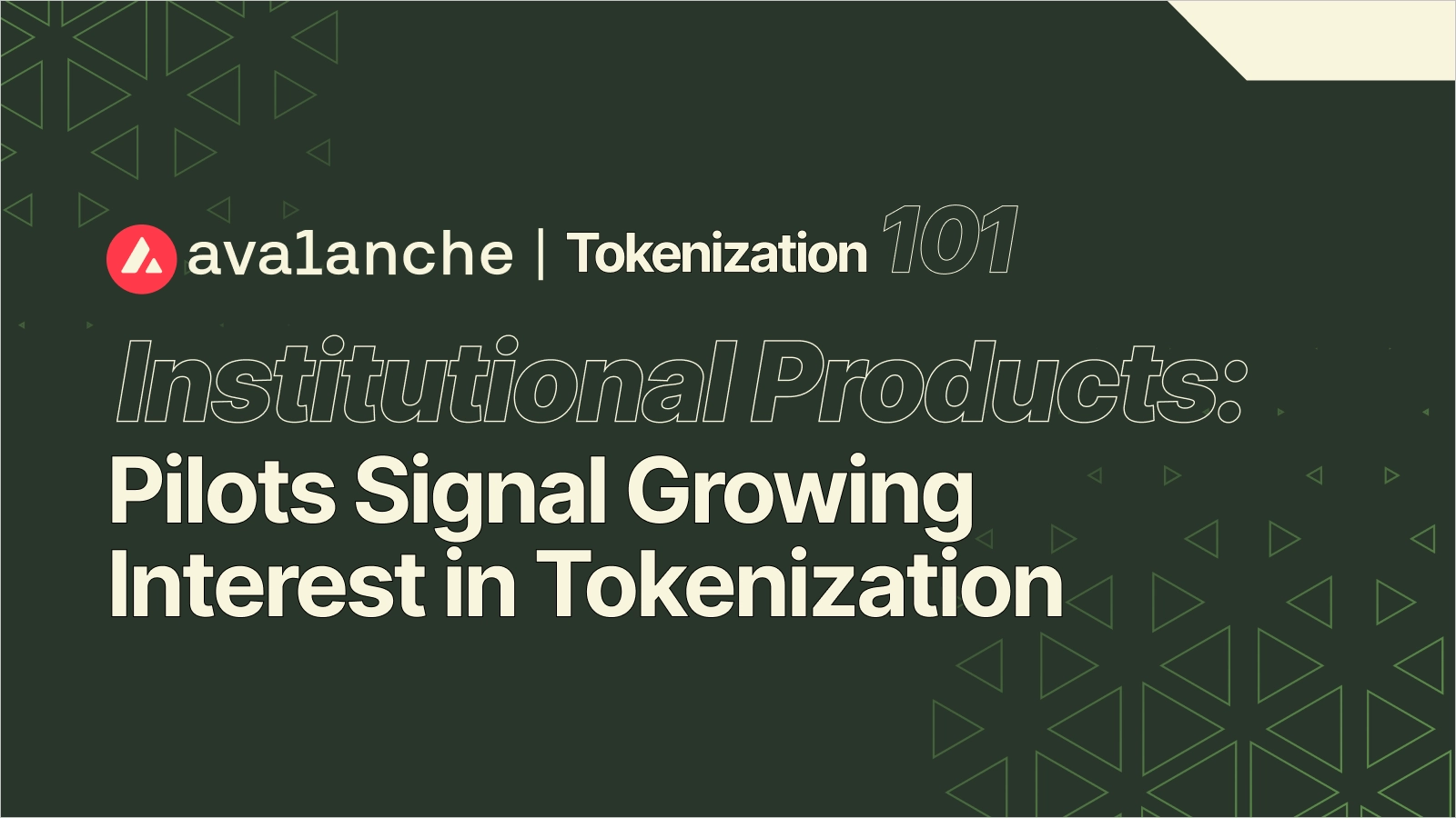 Institutional Products, Pilots Signal Growing Interest in Tokenization