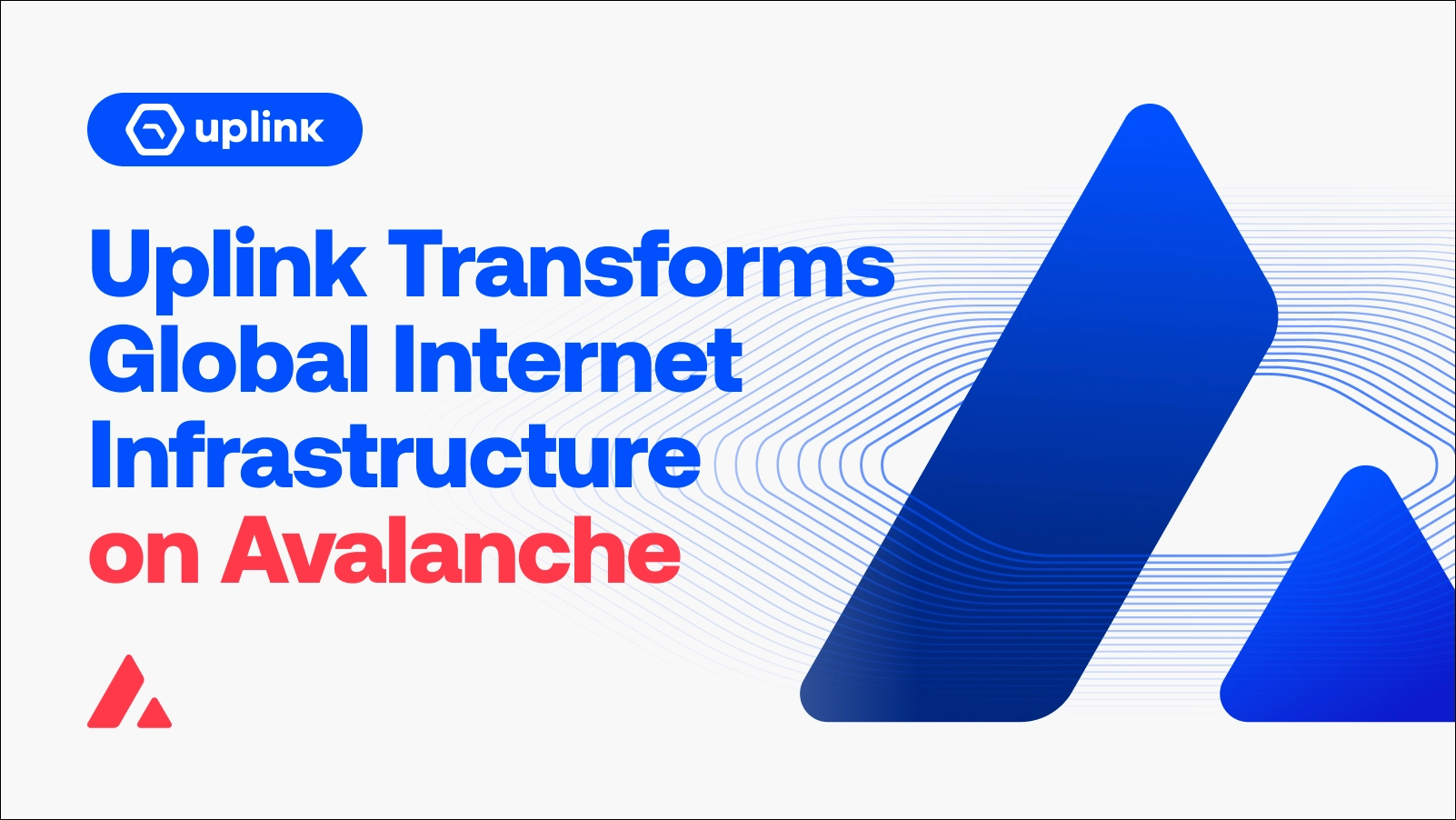 Uplink to Launch First Decentralized Physical Infrastructure Network as an Avalanche L1