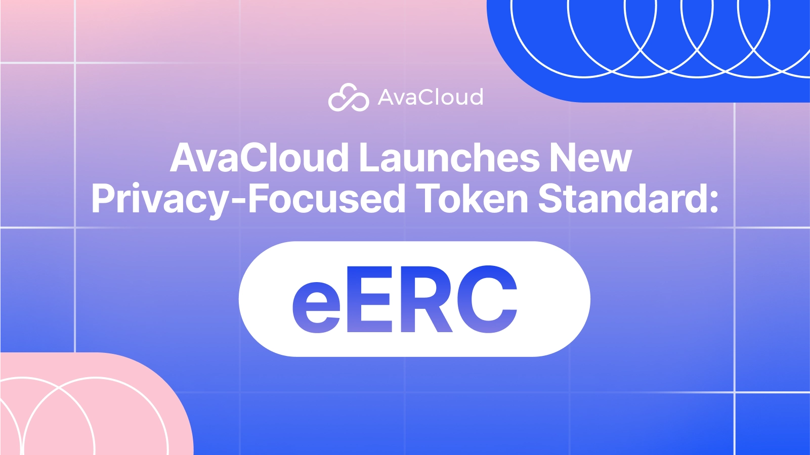 AvaCloud Unveils eERC: Revolutionizing Blockchain Privacy with Encrypted Confidential Transfers