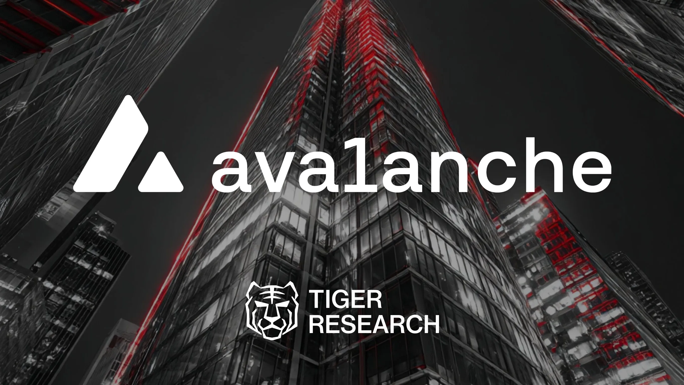 Why Global Enterprises Choose Avalanche [Tiger Research]